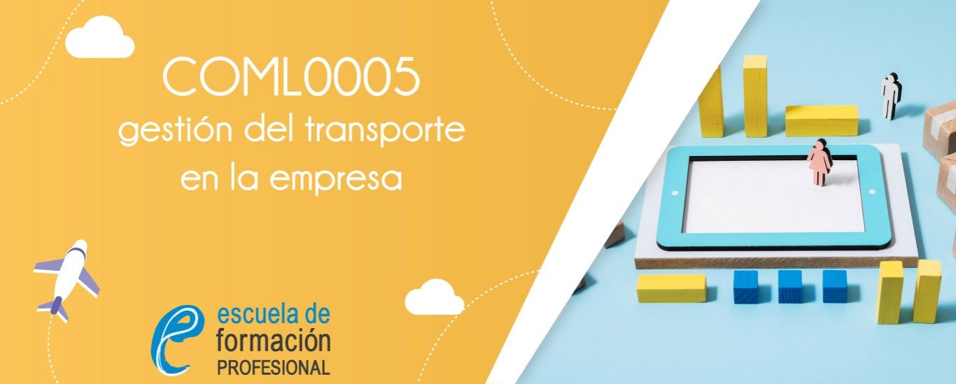 Coml0005 - gestión del transporte en la empresa